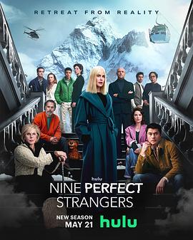小欧视频《九个完美陌生人 第二季 Nine Perfect Strangers Season 2》免费在线观看