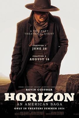 小猪视频《地平线 Horizon: An American Saga - Chapter 1》免费在线观看