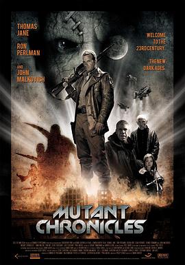 小猪视频《变异编年史 Mutant Chronicles》免费在线观看