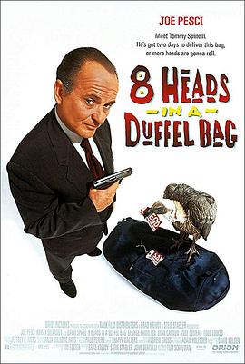 小草影院《一个布袋八个头 8 Heads in a Duffel Bag》免费在线观看